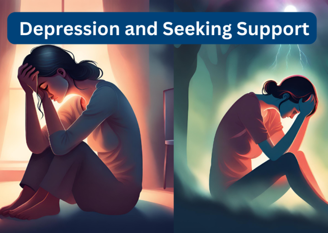 Breaking the Stigma: About Depression and Seeking Support
